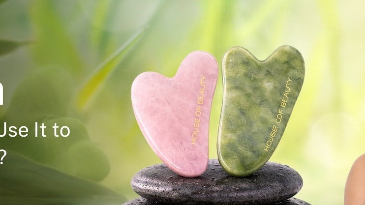 What Is Guasha, and How Do You Use It to Sculpt Your Skin?
