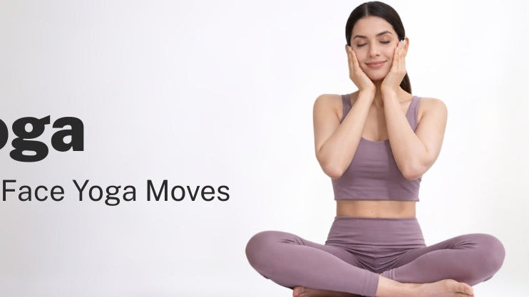 Face Yoga for Jowls: 7 Easy Face Yoga Moves