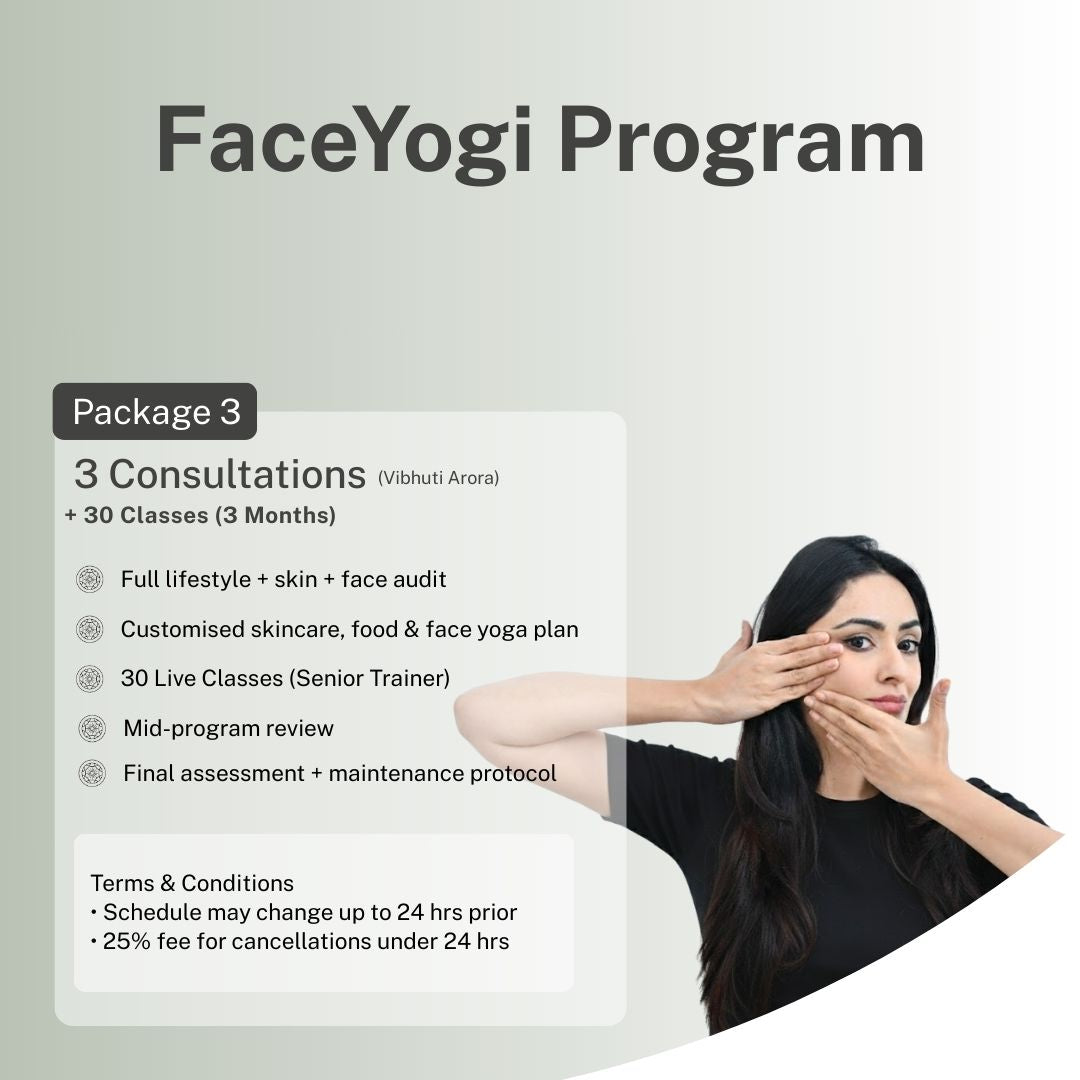 FaceYogi Program Package 3 featuring a woman demonstrating a facial yoga technique. Includes three consultations with Vibhuti Arora, 30 live classes over three months, full lifestyle and skin audit, customised skincare and food plan, mid-program review, and final assessment with maintenance protocol.