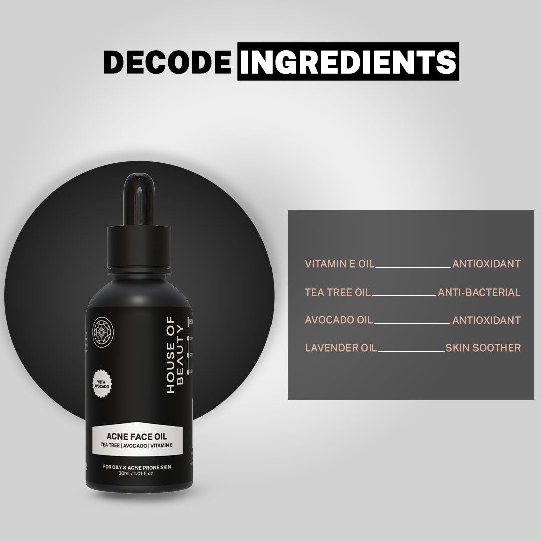 House of Beauty India Superfood Acne Oil Serum (30ml) a potent blend of tea tree oil, avocado oil, and vitamin E for clear, smooth, and acne free skin. Deep cleansing, anti-inflammatory, and antibacterial properties target acne at its root.