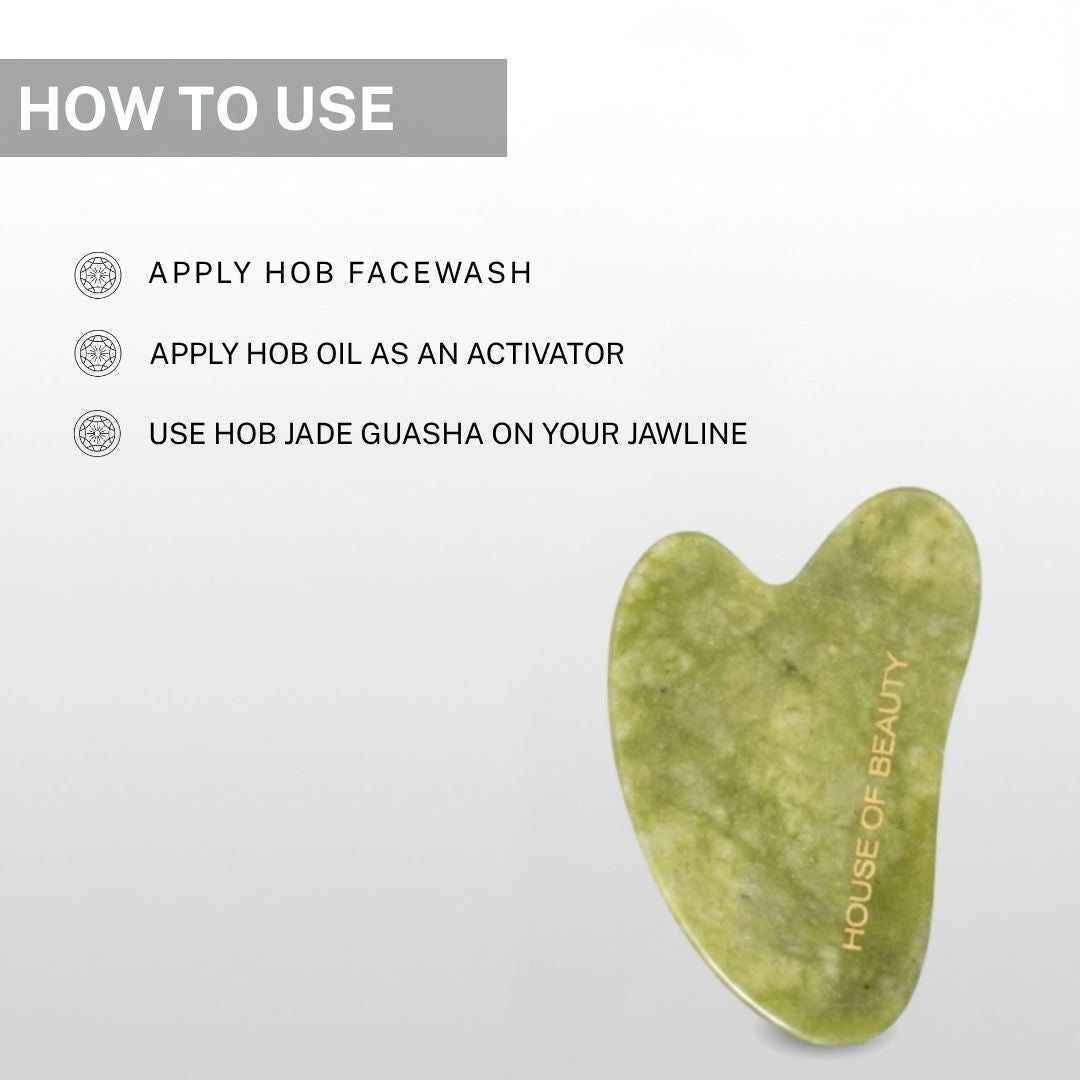 How to use House of Beauty Jade Guasha Kit – apply HOB Facewash, apply HOB Oil as an activator, then use HOB Jade Guasha on your jawline for sculpting and lifting