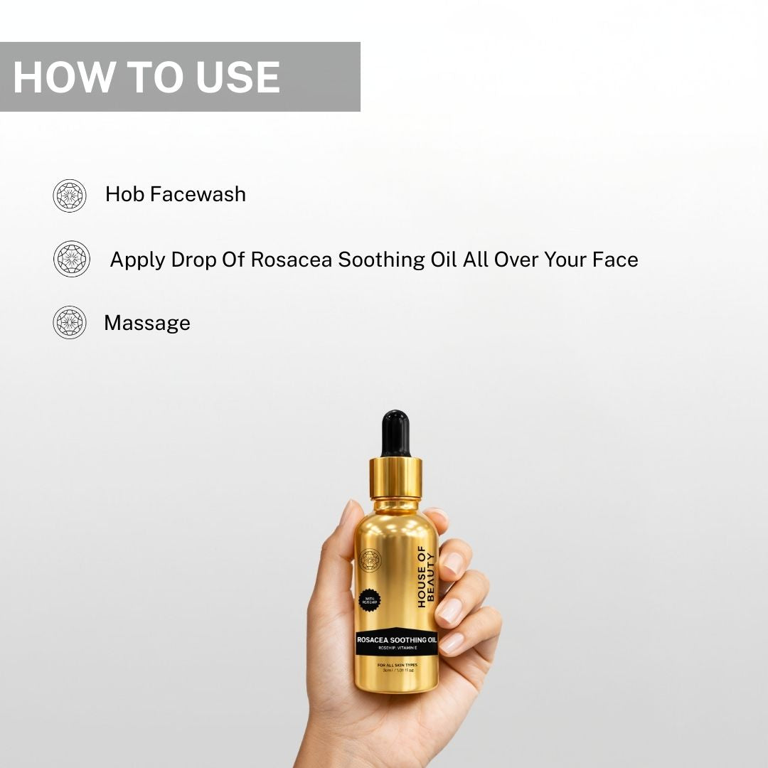 Instructions showing how to use House of Beauty Rosacea Soothing Oil by cleansing face, applying a drop of oil and gently massaging into skin.