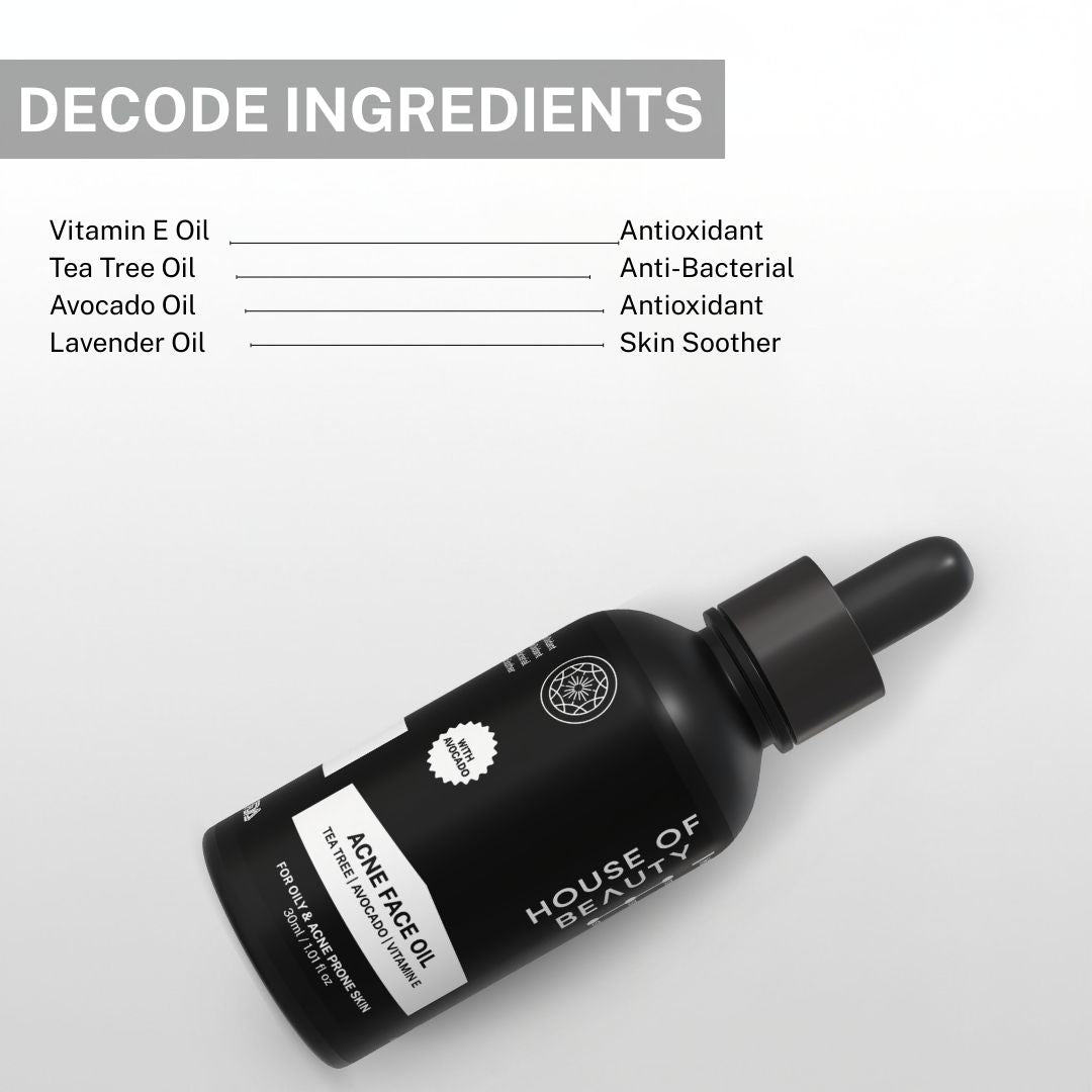 The key ingredients in House of Beauty Acne Face Oil: Vitamin E Oil (Antioxidant), Tea Tree Oil (Anti-bacterial), Avocado Oil (Antioxidant), Lavender Oil (Skin Soother).