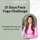 21 days face yoga challenge learn via pre-recorded videos by House of beauty by Vibhuti Arora