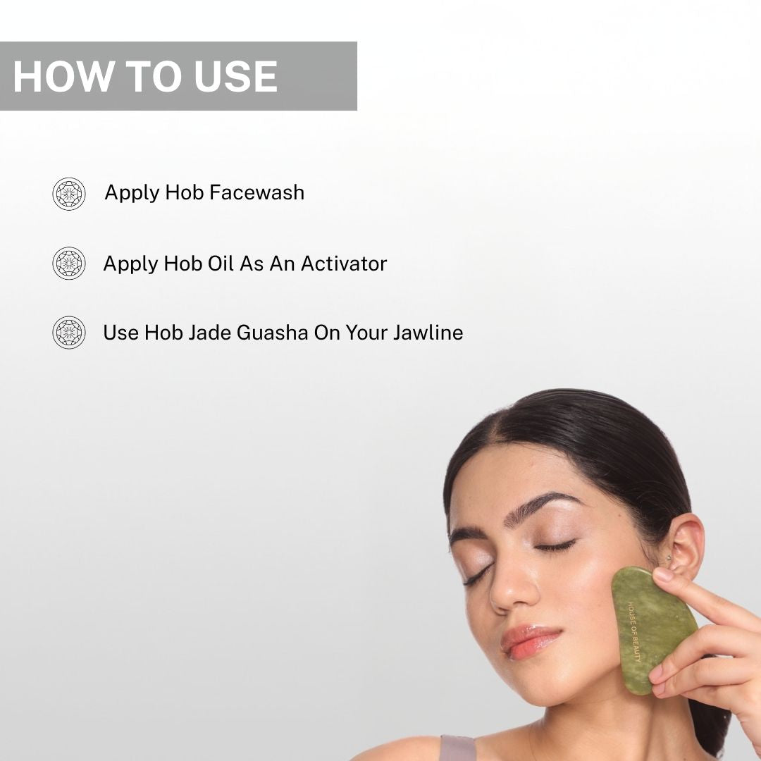 apply facewash oil and use jade gua sha on jawline for lifting contouring and depuffing