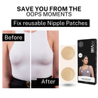 A comparison image titled "SAVE YOU FROM THE OOPS MOMENTS" and "Fix reusable Nipple Patches". The "Before" image shows a woman in a white tank top with a visible nipple, and the "After" image shows the nipple discreetly covered. The product box and two patches are also displayed.