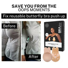 "SAVE YOU FROM THE OOPS MOMENTS" and "Fix reusable butterfly bra push up." Includes "Before" and "After" photos of a woman wearing a white button-down shirt, showing a smoother, lifted bust line in the 'After' image. The product box and lifts are also visible.
